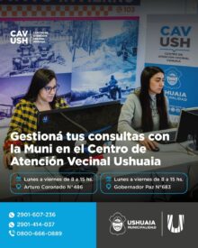 ushuaia incorporÓ un nuevo nÚmero para el centro de atenciÓn vecinal