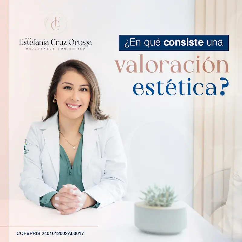Dra. Estefanía Cruz Ortega explicando en qué consiste una valoración estética en Aguascalientes