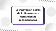 Ilustración minimalista sobre la innovación detrás de las herramientas de AI Humanizer y sus recomendaciones