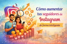 Ilustración de una pareja con teléfonos junto al logo de Instagram, flechas de crecimiento e iconos de likes y seguidores, con el texto “Cómo aumentar tus seguidores de Instagram de forma inteligente”.