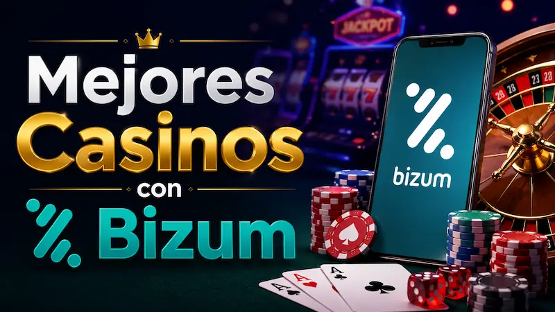 Gráfica con móvil, ruleta, fichas y el texto Mejores Casinos con Bizum
